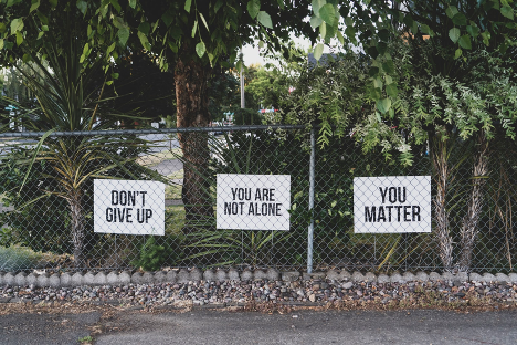 Don't give up. You are not alone. You matter.